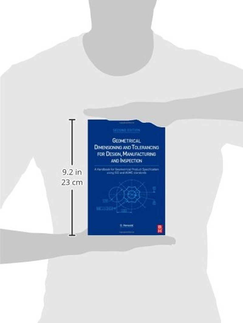 Geometrical Dimensioning and Tolerancing for Design, Manufacturing and Inspection: a Handbook for Geometrical Product Specification Using ISO and ASME Standards image number 2