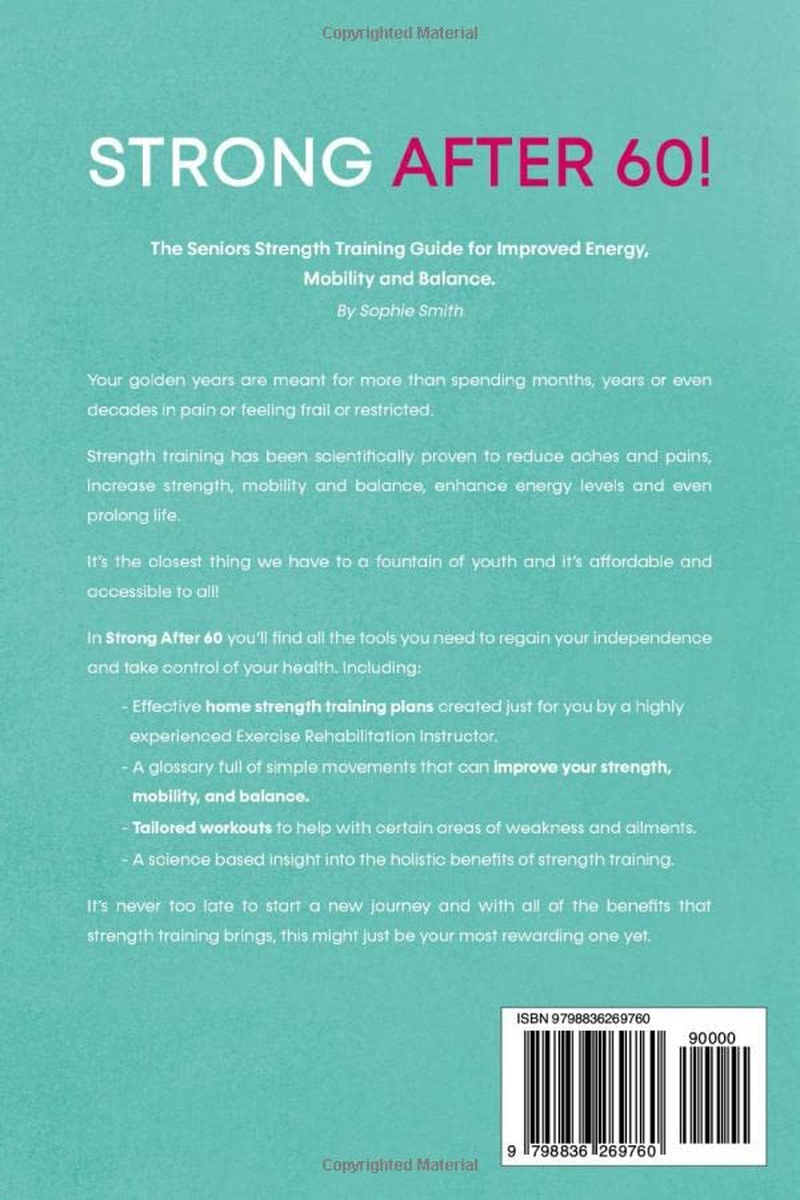 Strong after 60! the Seniors Strength Training Guide for Improved Energy, Mobility and Balance.: with a Home Workout Plan! image number 1