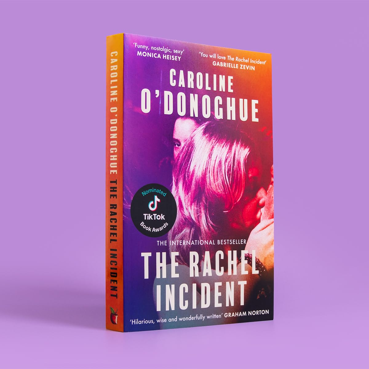 The Rachel Incident: the International Bestseller - 'Funny, Nostalgic, Sexy' (Monica Heisey)