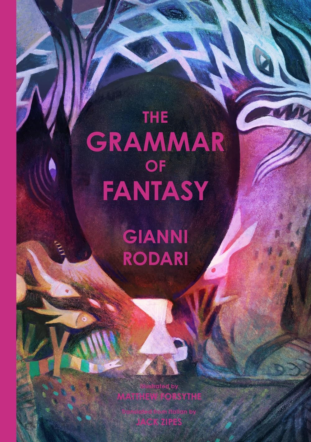 The Grammar of Fantasy: an Introduction to the Art of Inventing Stories image number 3