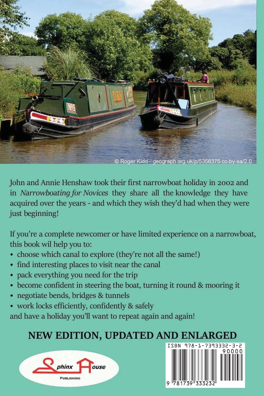 Narrrowboating for Novices: Everything You Need to Know for a Successful Holiday on the UK Canal Network - Second Edition, Updated and Enlarged