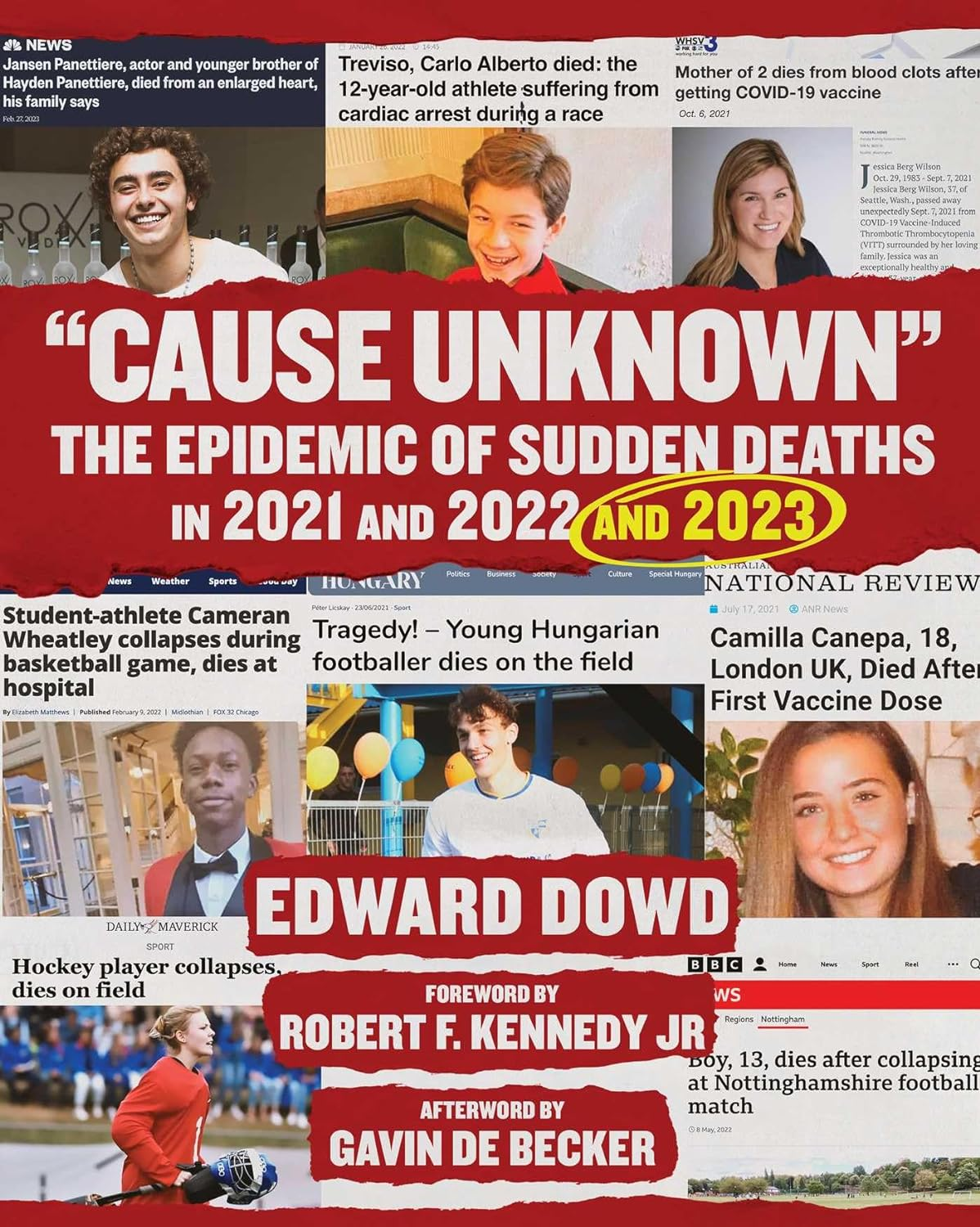 Cause Unknown: the Epidemic of Sudden Deaths in 2021 & 2022 & 2023