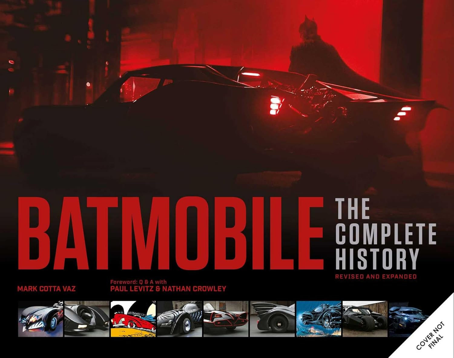 Batmobile: the Complete History [Revised and Expanded]
