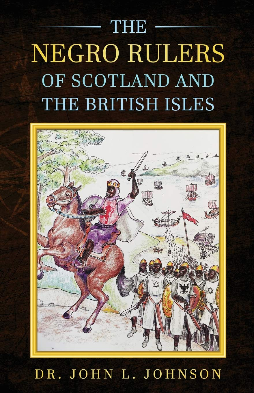 The Negro Rulers of Scotland and the British Isles image number 1
