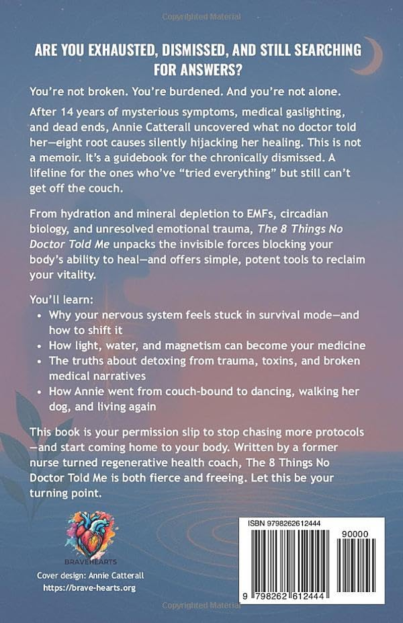 The 8 Things No Doctor Told Me: How I Healed from POTS, Vaccine Injury and Nervous System Collapse