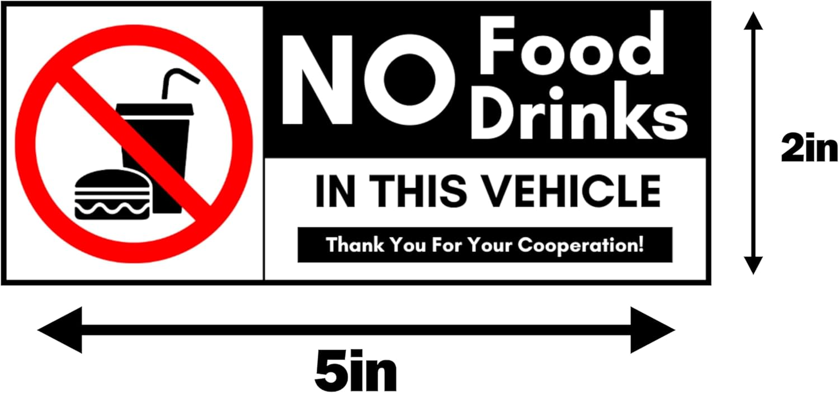 No Food or Drink Allowed Vinyl Sticker Sign, 10 Pack No Food or Drink Allowed in This Vehicle, 2X5In Premium Self Adhesive Vinyl Decal UV Weatherproof Waterproof Warning Signs for Cars and Vehicles image number 1