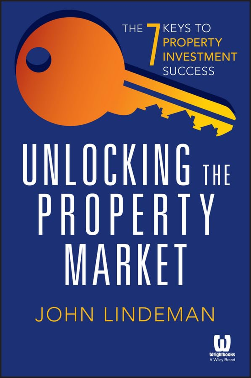Unlocking the Property Market: the 7 Keys to Property Investment Success