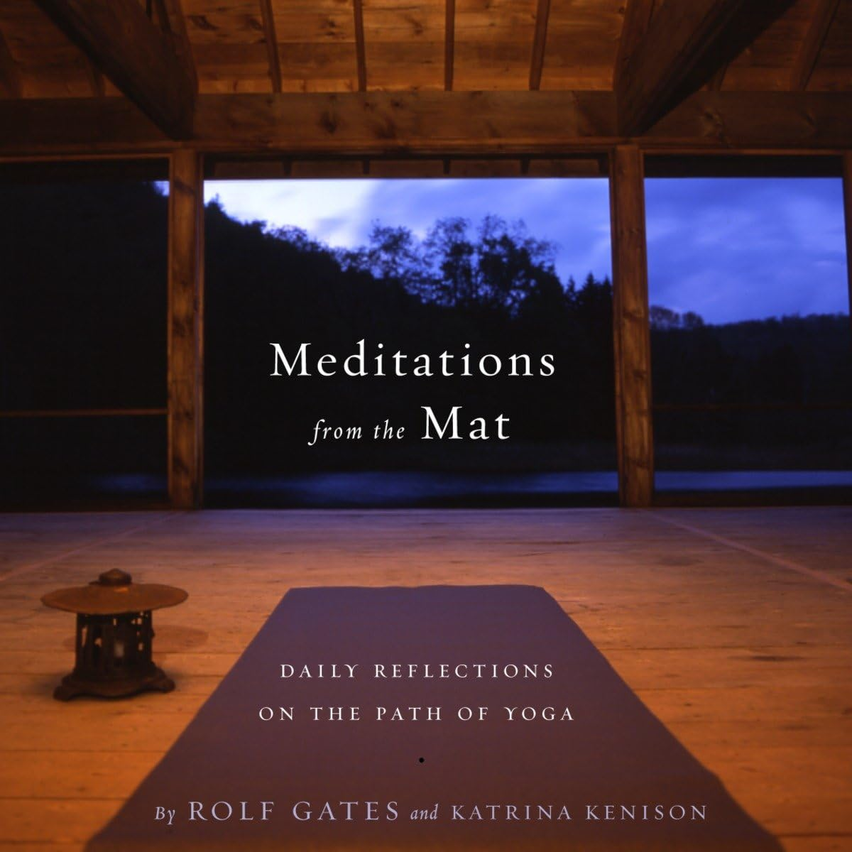 Meditations from the Mat: Daily Reflections on the Path of Yoga image number 2