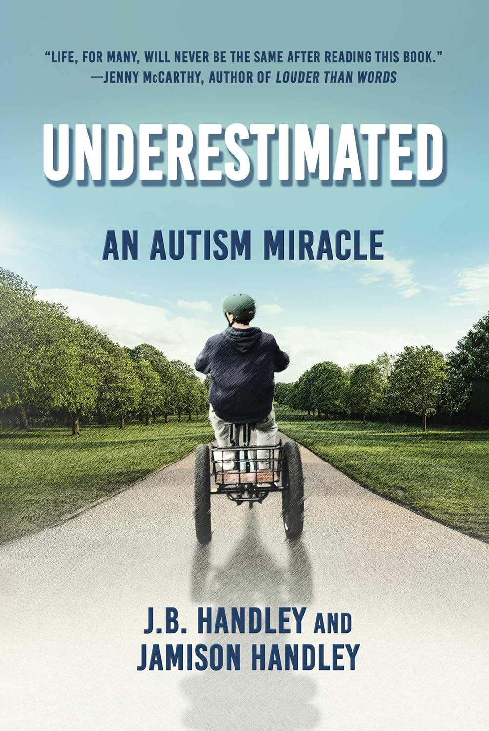 Underestimated: an Autism Miracle