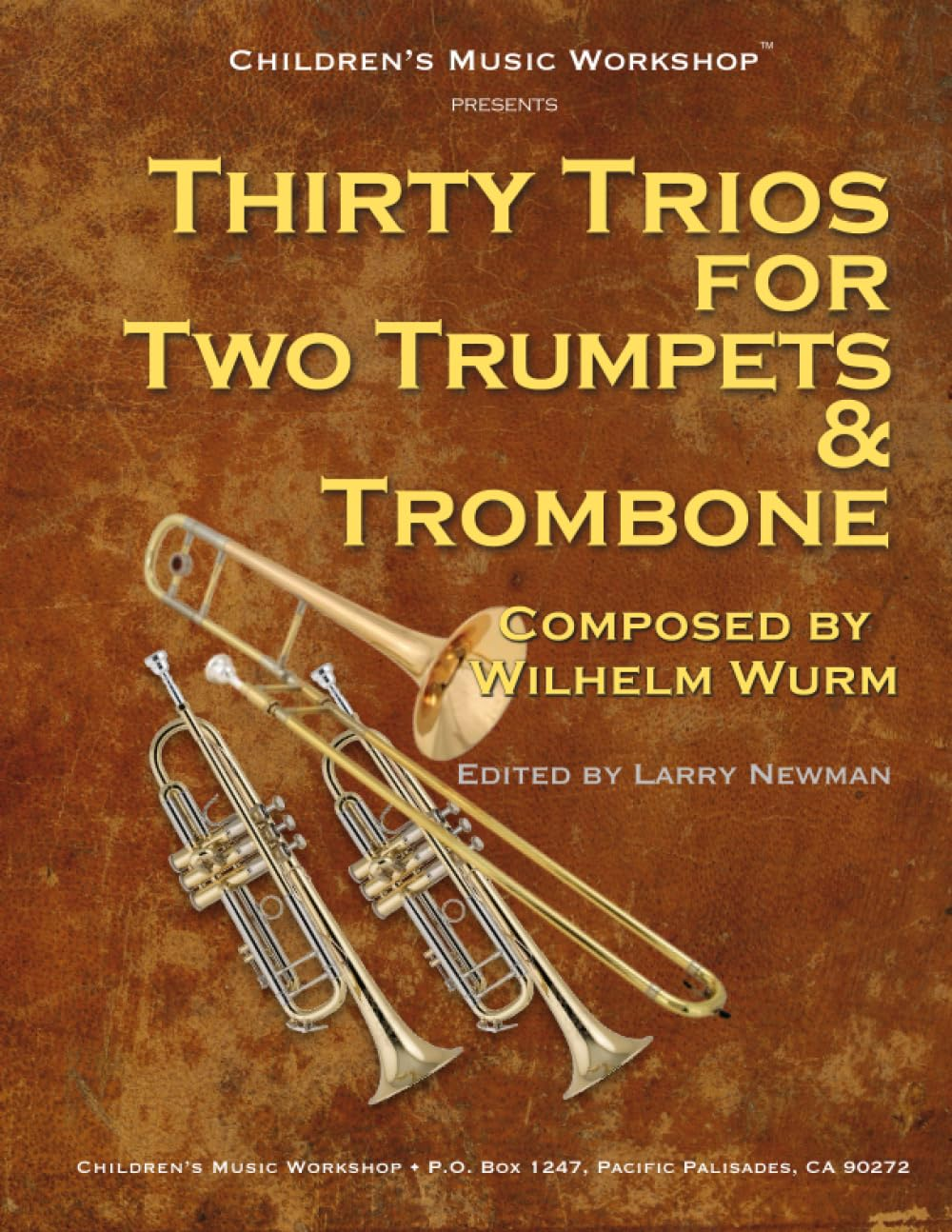 Thirty Trios for Two Trumpets and Trombone: by Wilhelm Wurm image number 1