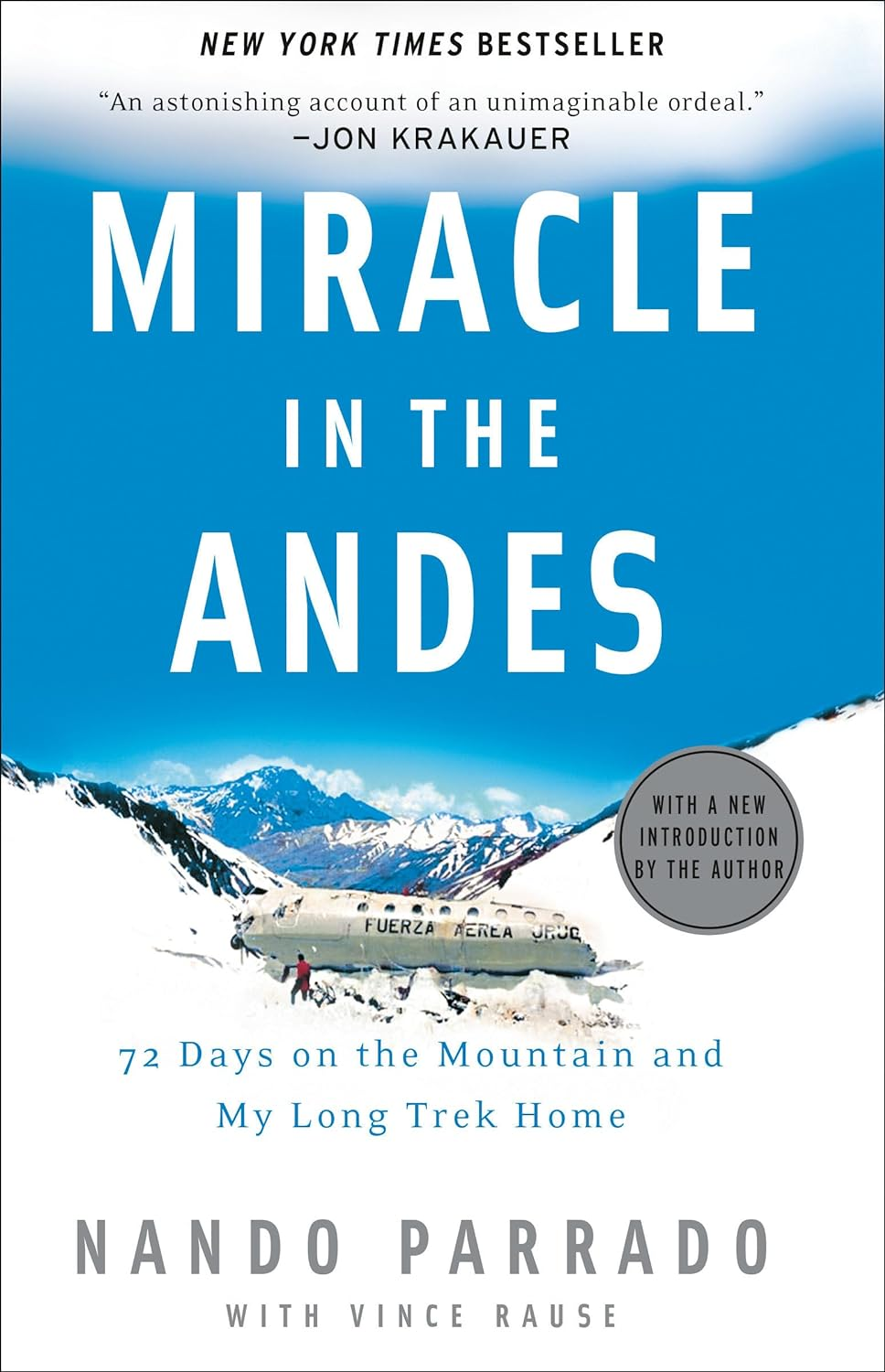 Miracle in the Andes: 72 Days on the Mountain and My Long Trek Home image number 1