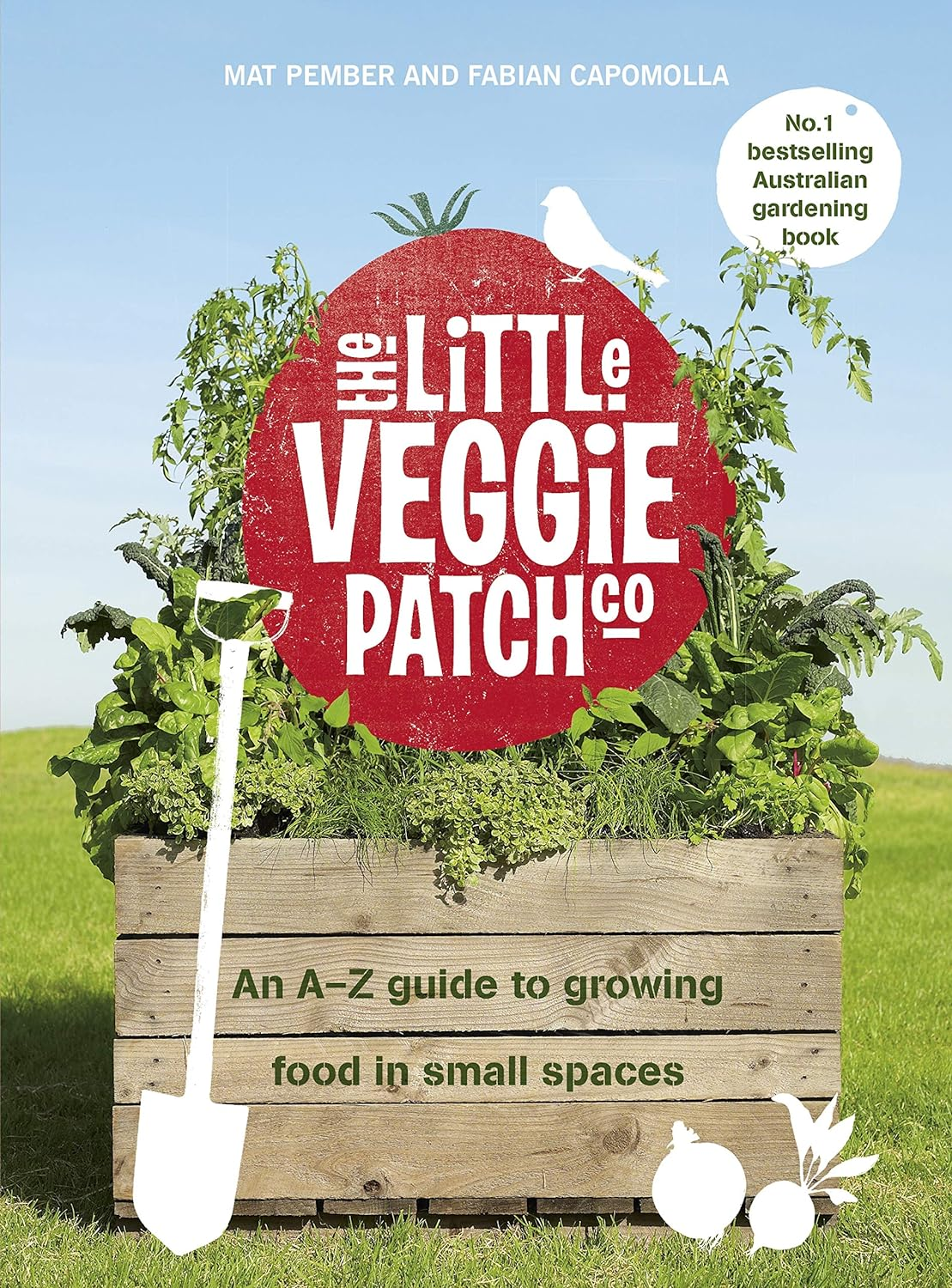 The Little Veggie Patch Co: an A-Z Guide to Growing Food in Small Spaces image number 2