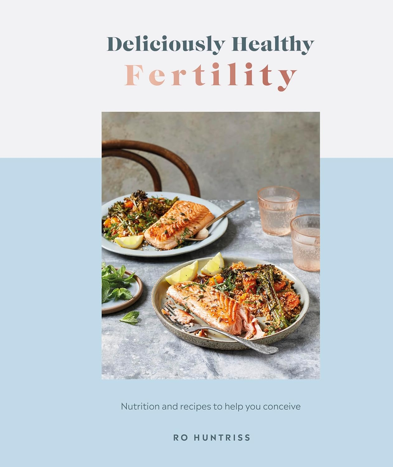 Deliciously Healthy Fertility: Nutrition and Recipes to Help You Conceive image number 6