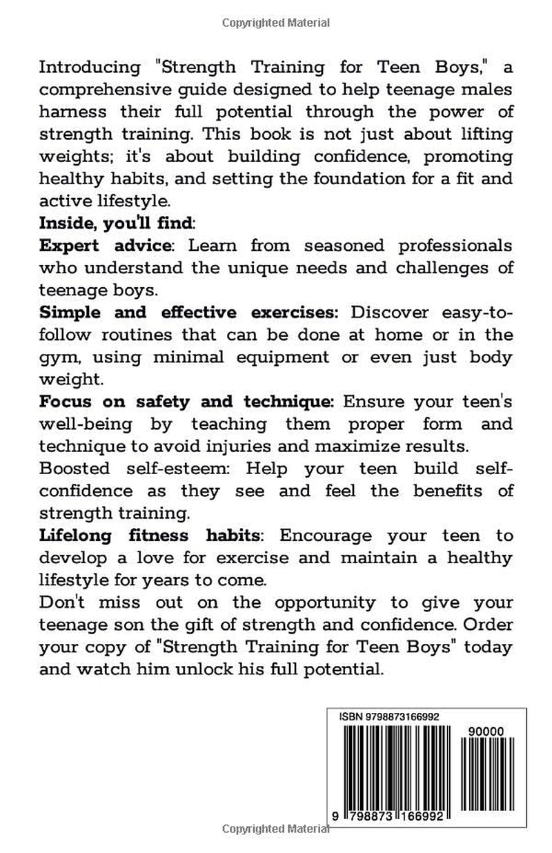 STRENGTH TRAINING for TEEN BOYS: a Teen'S Guide to Strength Training, Nutritional Mastery, and Mental Resilience for a Powerful, Confident, and Healthy Future image number 1