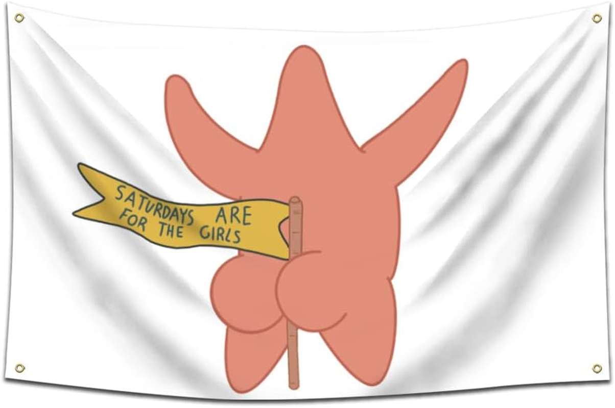 Patrick Star Ass Saturdays Are for the Girls Flag Banner 3X5Feet College Dorm Room Man Cave Frat Wall Outdoor Decor Flag with 4 Brass Grommets Room Decor,Outdoor,Gift image number 2