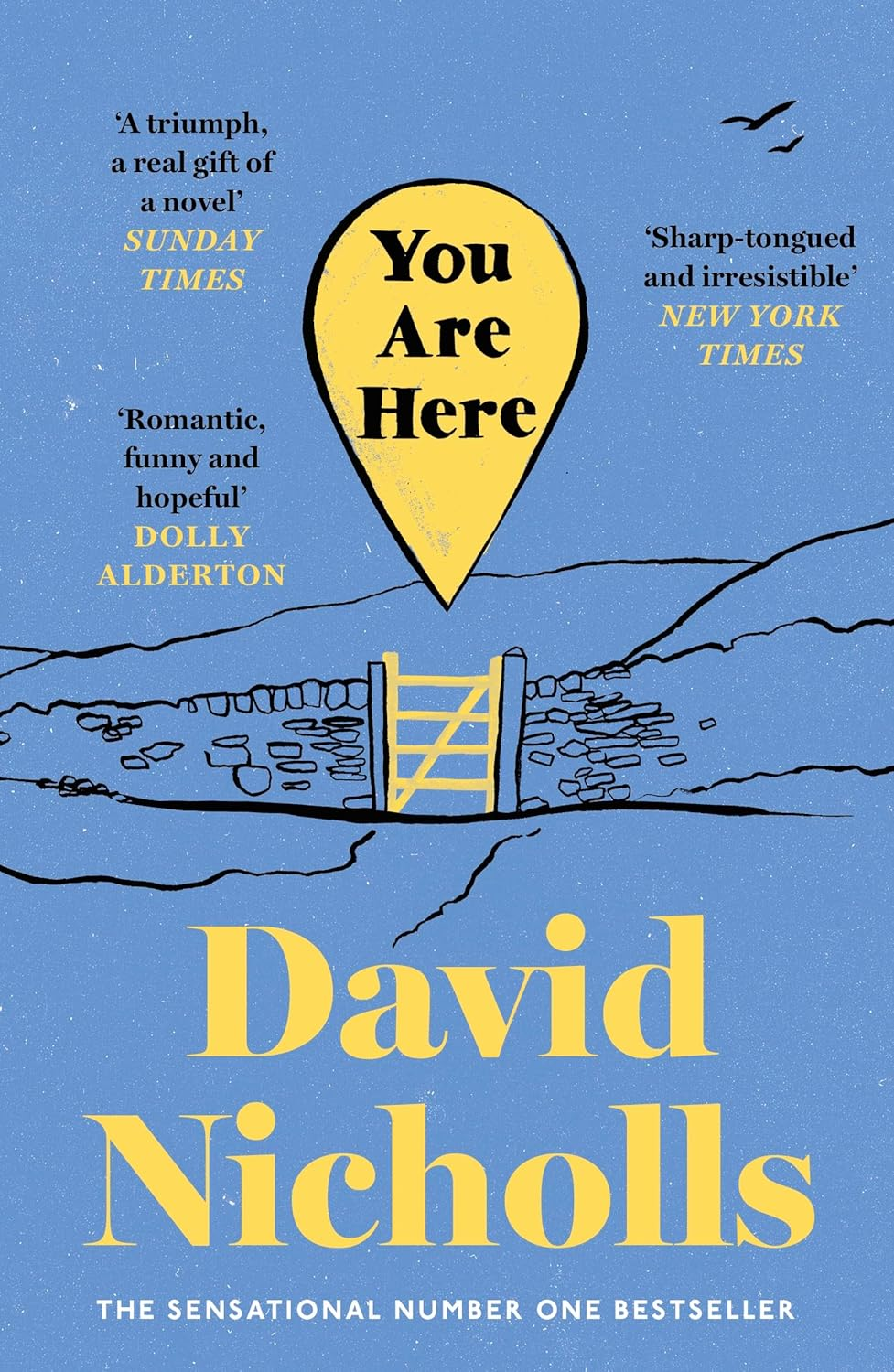 You Are Here: the Instant Number 1 Sunday Times Bestseller, from the Author of One Day