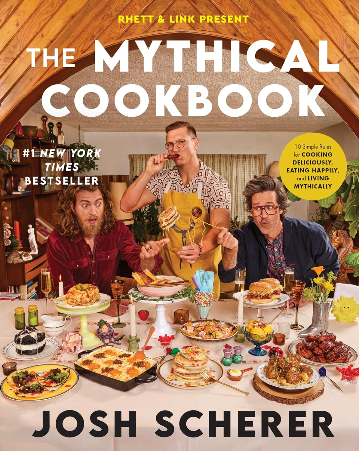 Rhett & Link Present: the Mythical Cookbook: 10 Simple Rules for Cooking Deliciously, Eating Happily and Living Mythically image number 4