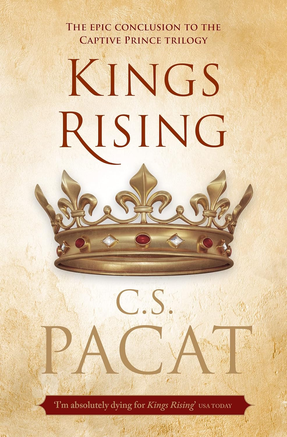 Kings Rising: Book Three of the Captive Prince Trilogy image number 1