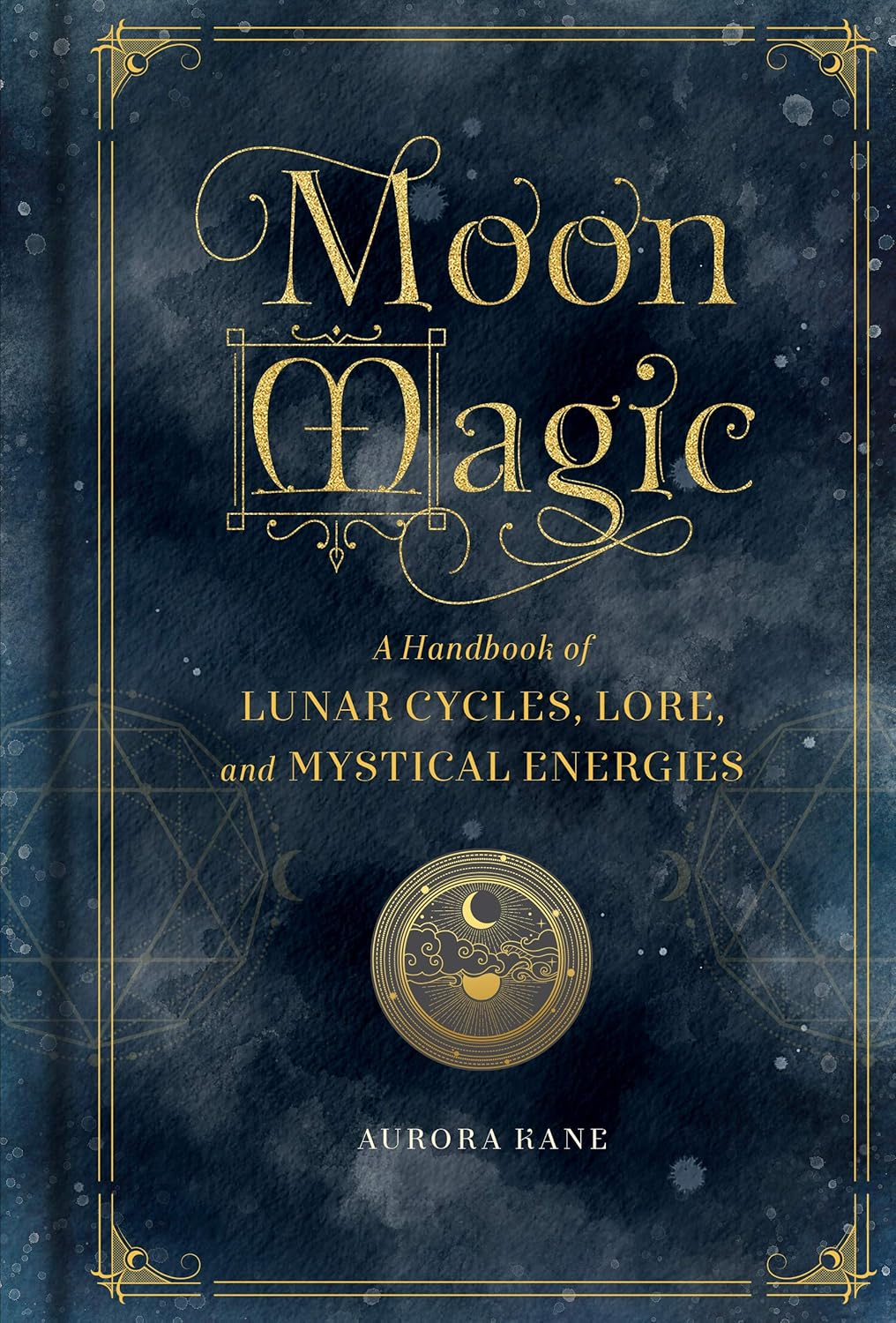 Moon Magic: a Handbook of Lunar Cycles, Lore, and Mystical Energies: 3 image number 3