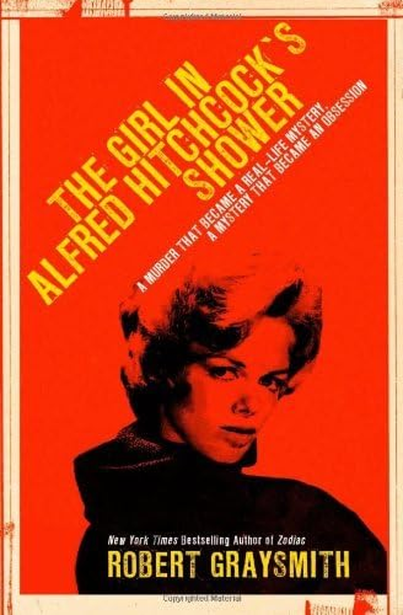 The Girl in Alfred Hitchcock'S Shower by Robert Graysmith (2010-03-26)