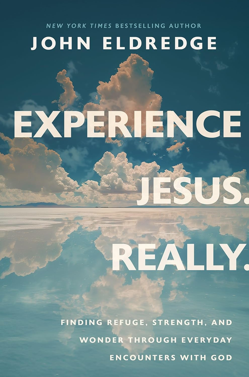 Experience Jesus -- Really: Finding Refuge, Strength, and Wonder through Everyday Encounters with God image number 2