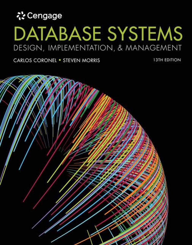 Database Systems : Design, Implementation, & Management