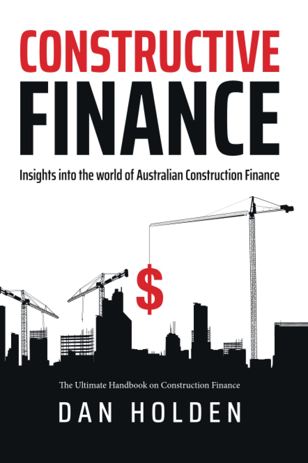 Constructive Finance: Insight into the World of Australian Construction Finance image number 1