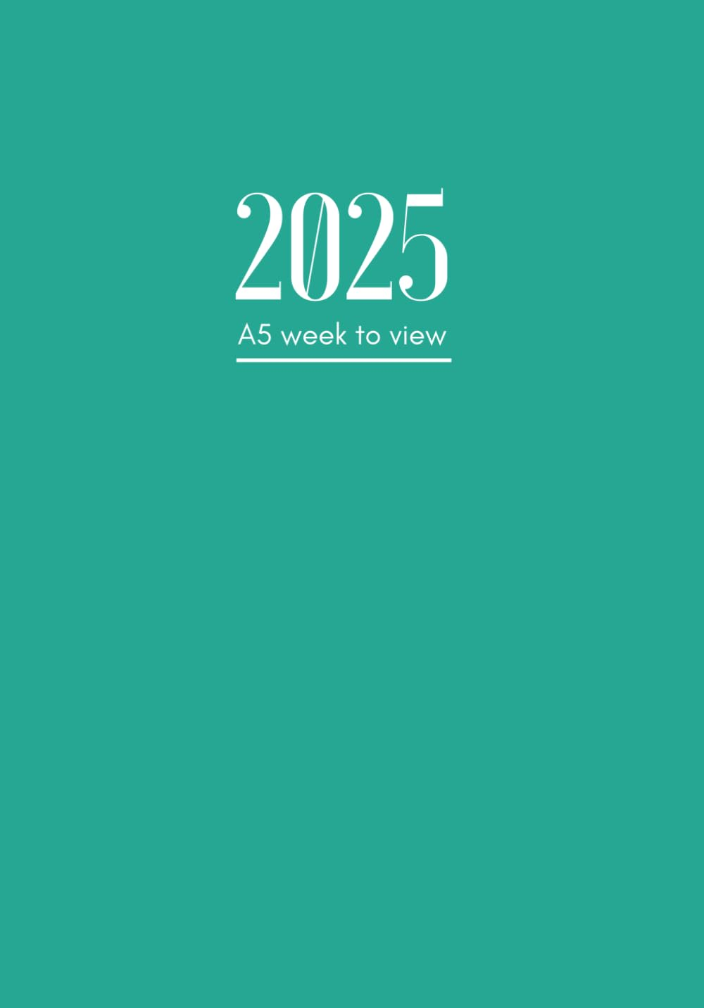 2025 Diary: A5 Week to View | Student Planner Dated from January to December | 12 Months Weekly Planner and Calendar | To-Do List And