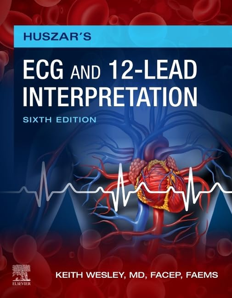 Huszar'S ECG and 12-Lead Interpretation