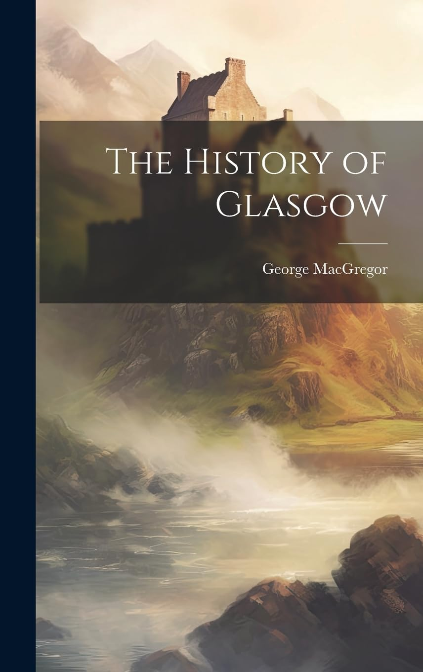 The History of Glasgow image number 2