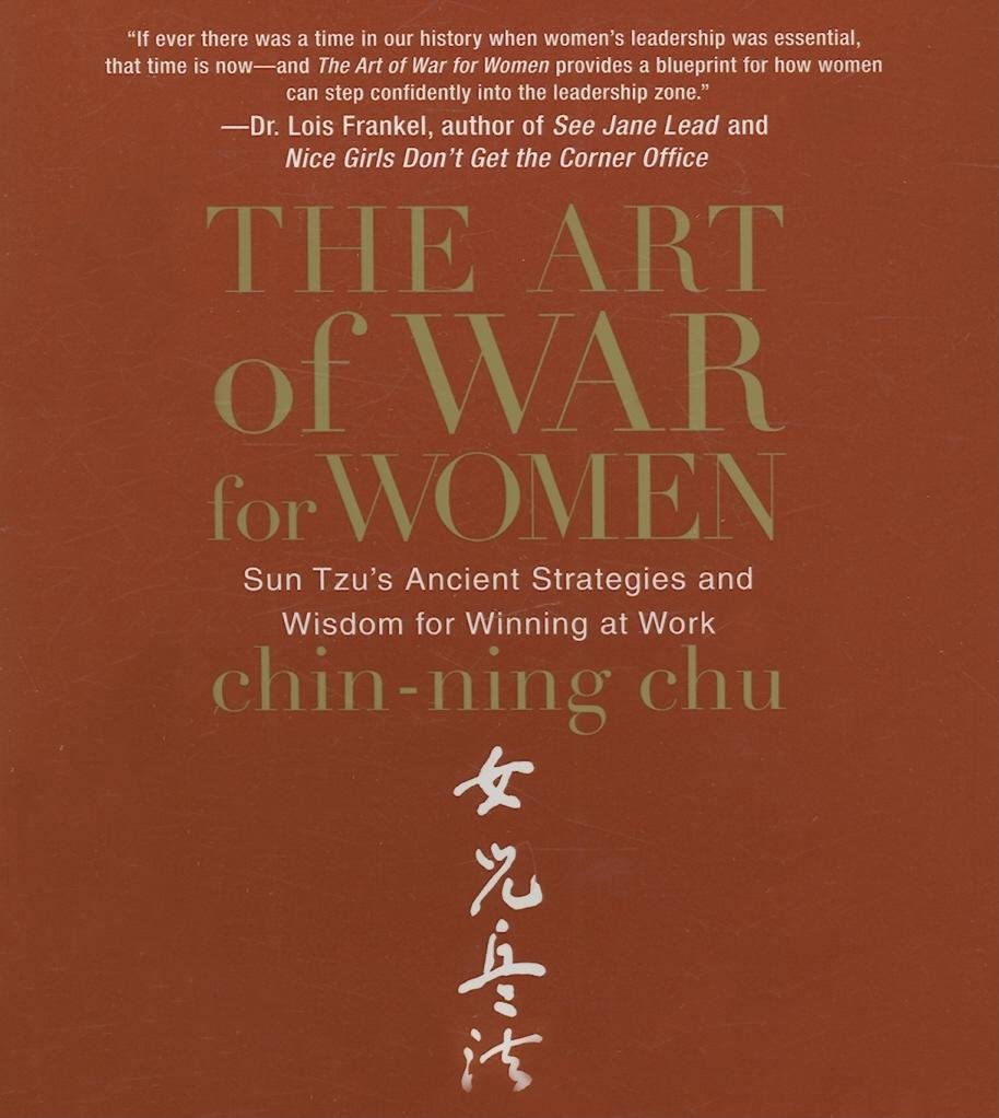 The Art of War for Women: Sun Tzu'S Ultimate Guide to Winning without Confrontation image number 1