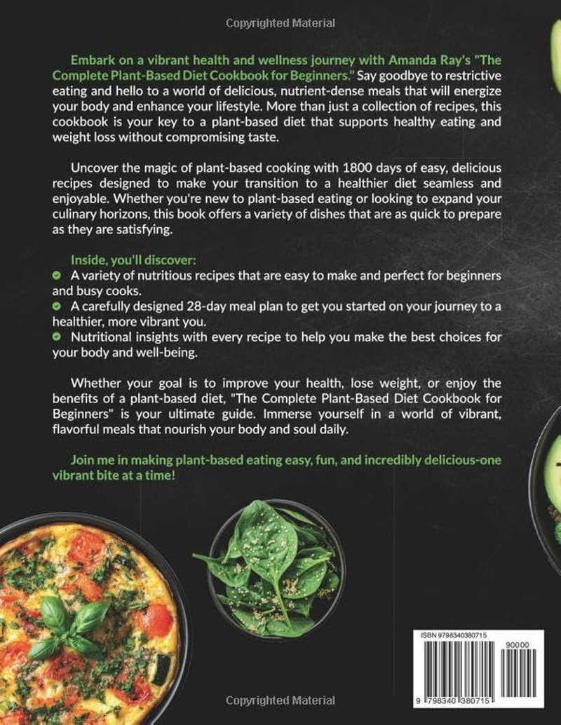 The Complete Plant-Based Diet Cookbook for Beginners: 1800 Days of Delicious, Nutritious, and Easy Recipes to Cook Vibrant and Quick Meals with a 28-Day Meal Plan for Healthy Eating and Weight Loss image number 1