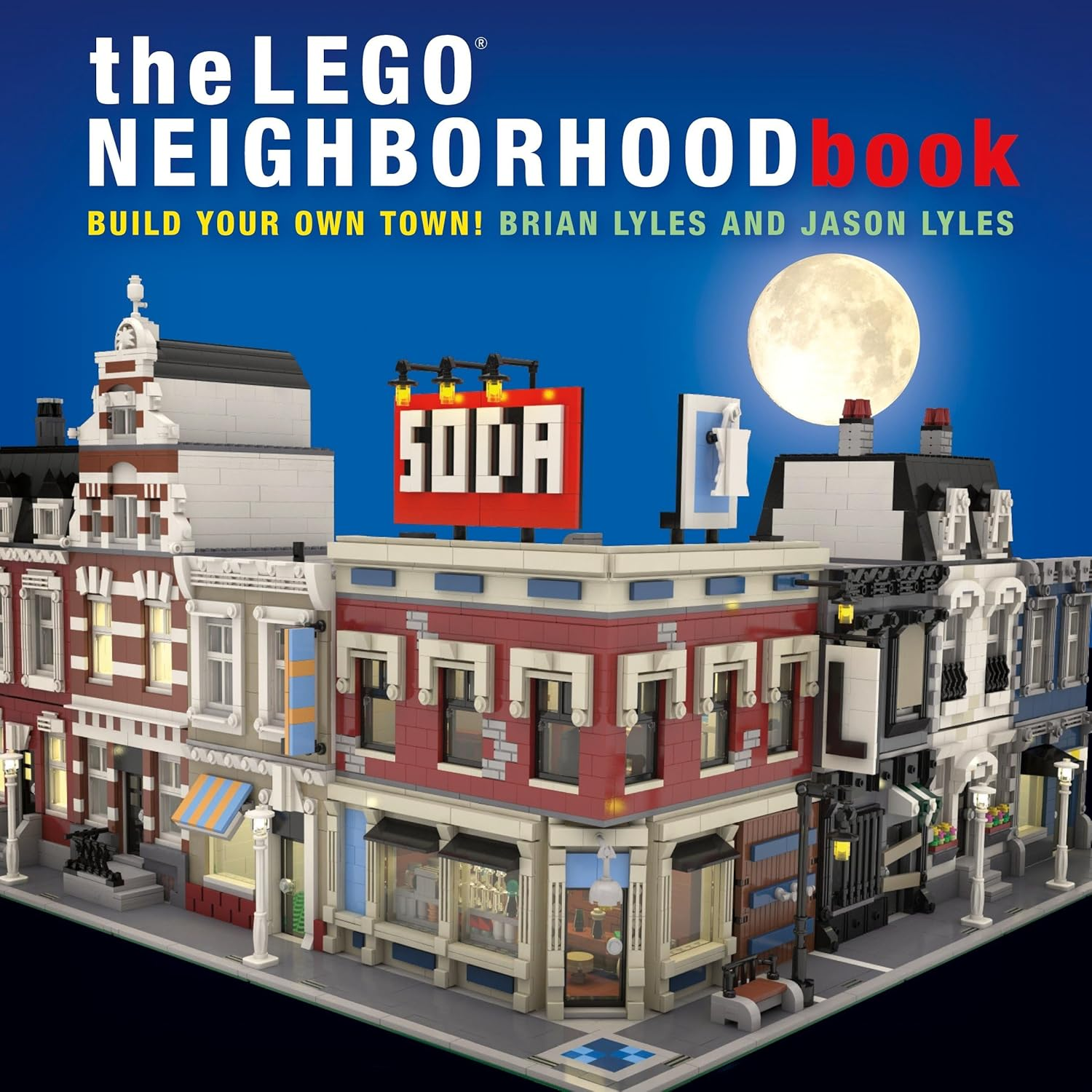 The  Neighborhood Book: Build Your Own  Town!: Build Your Own Town!