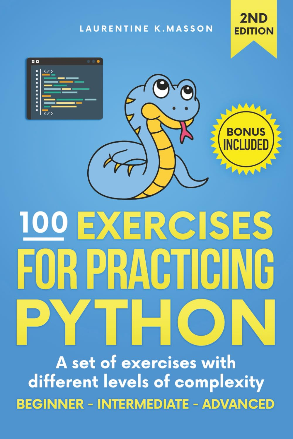 100 Exercises for Practicing Python: a Set of Exercises with Different Levels of Complexity | Beginner - Intermediate - Advanced | Solved Exercises for All Levels image number 1