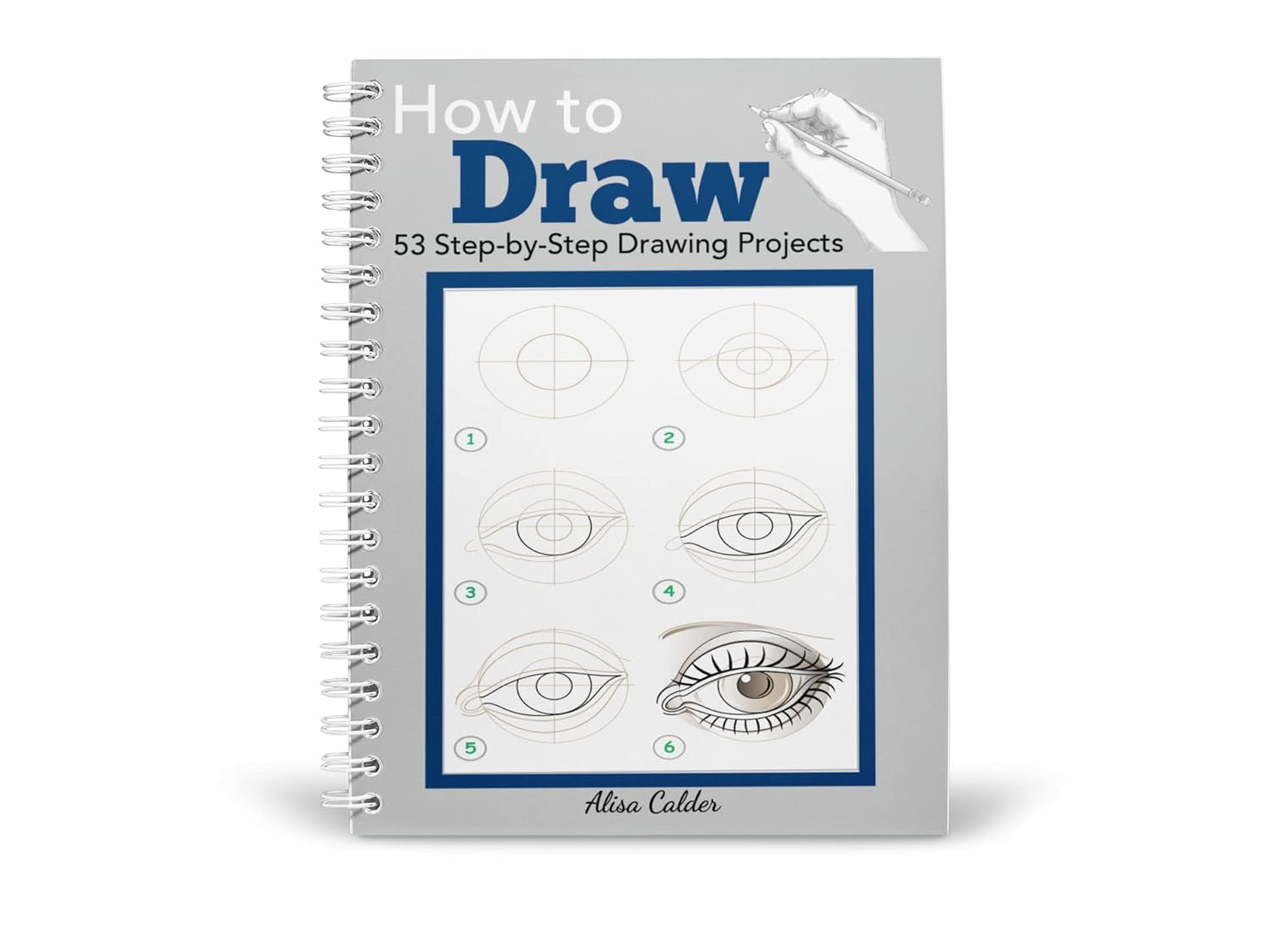 How to Draw: 53 Step-By-Step Drawing Projects