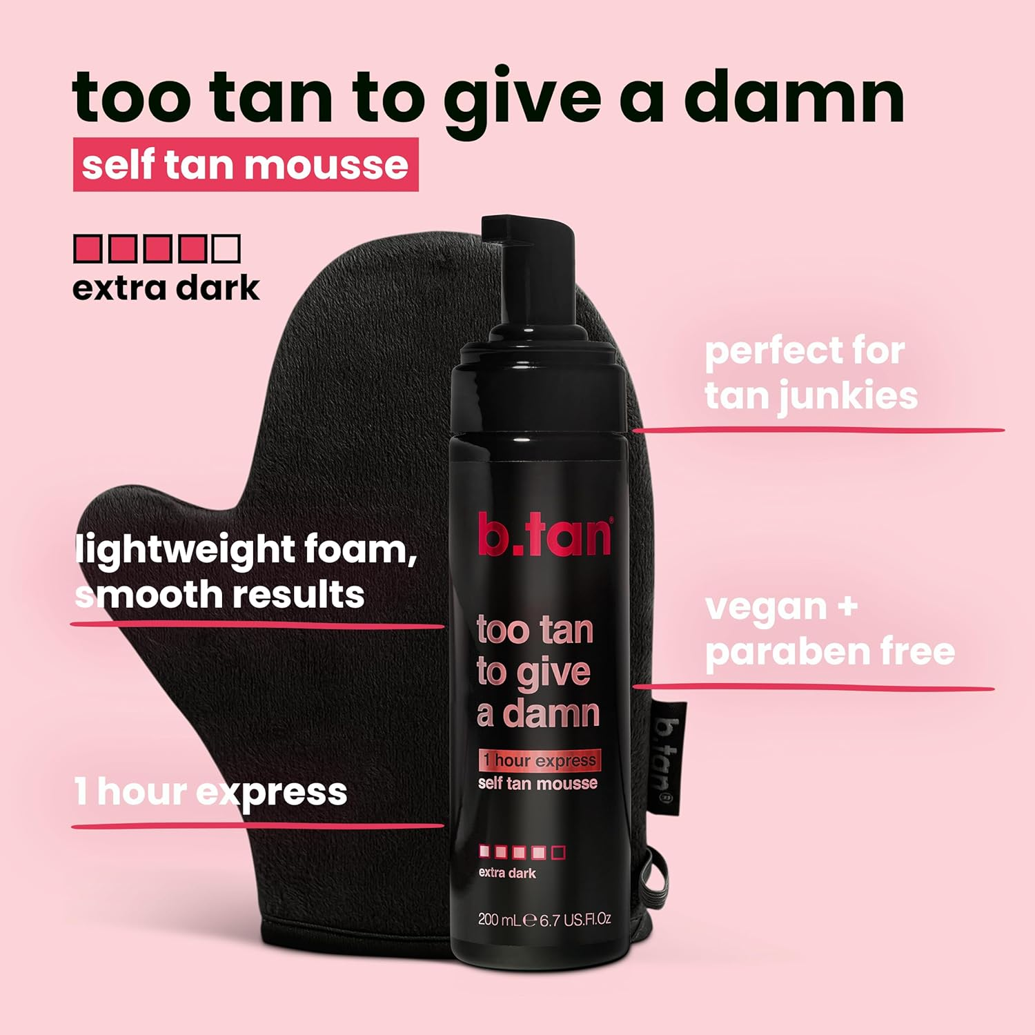 B.Tan Too Tan to Give a Damn Self Tan Mousse for Unisex 6.7 Oz Mousse image number 1