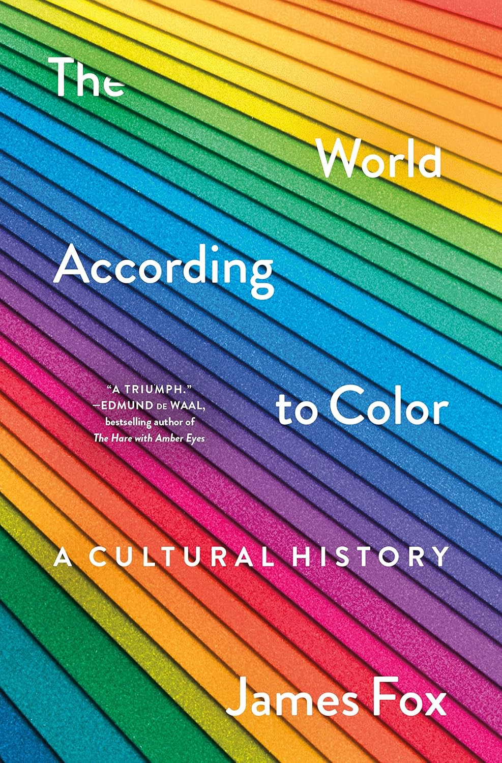 The World According to Colour: a Cultural History image number 1
