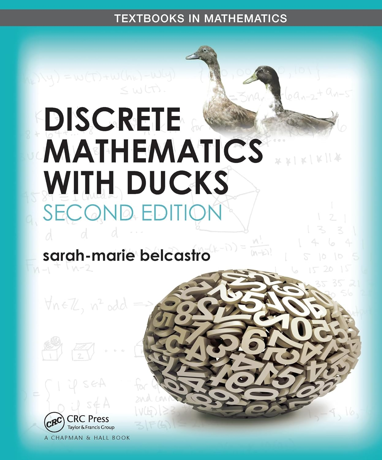 Discrete Mathematics with Ducks