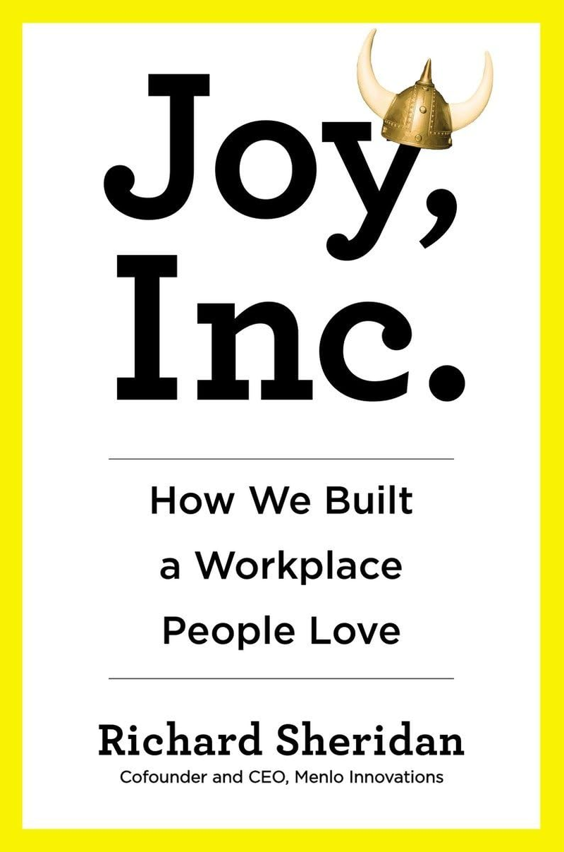 Joy, Inc.: How We Built a Workplace People Love image number 1