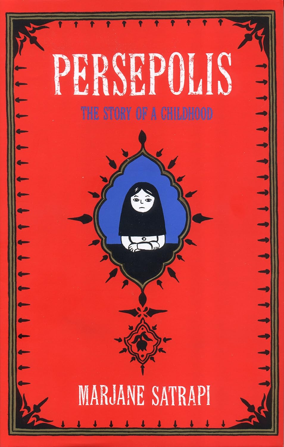 Persepolis: the Story of a Childhood