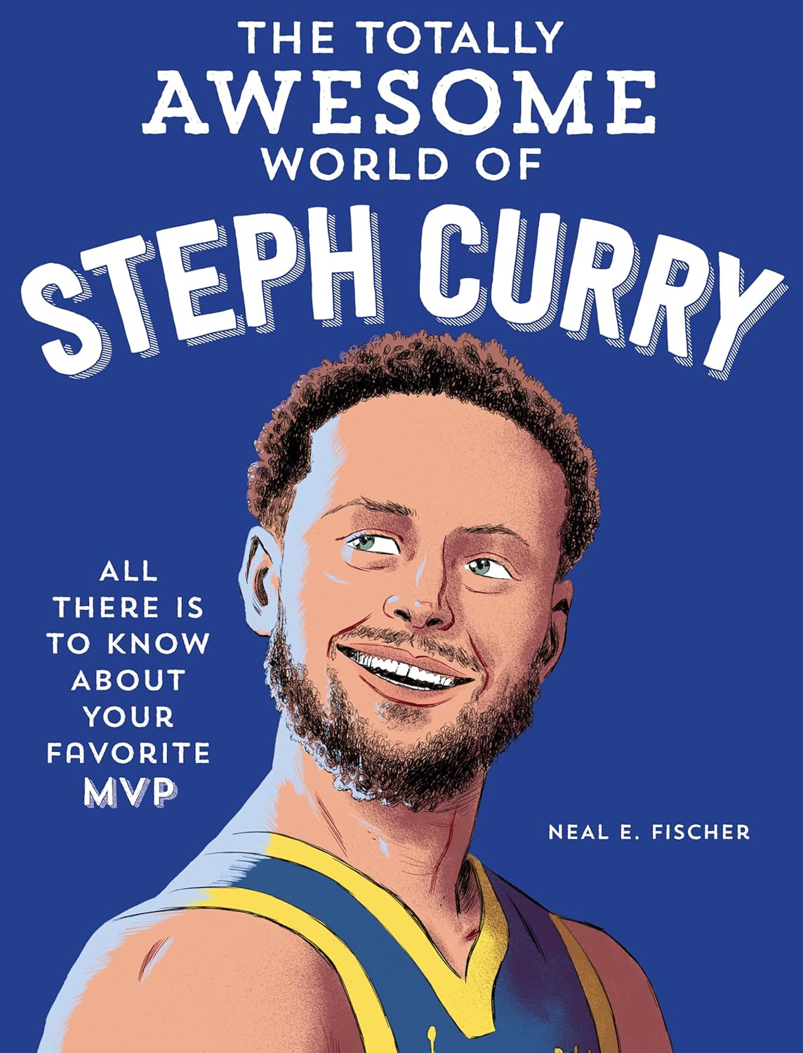 The Totally Awesome World of Steph Curry: Learn All There Is to Know about Your Favorite MVP image number 5