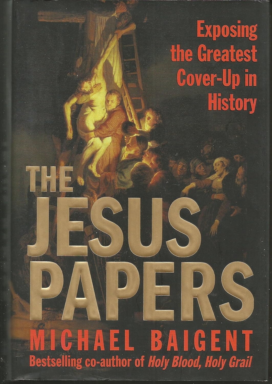 The Jesus Papers: Exposing the Greatest Cover-Up in History image number 1
