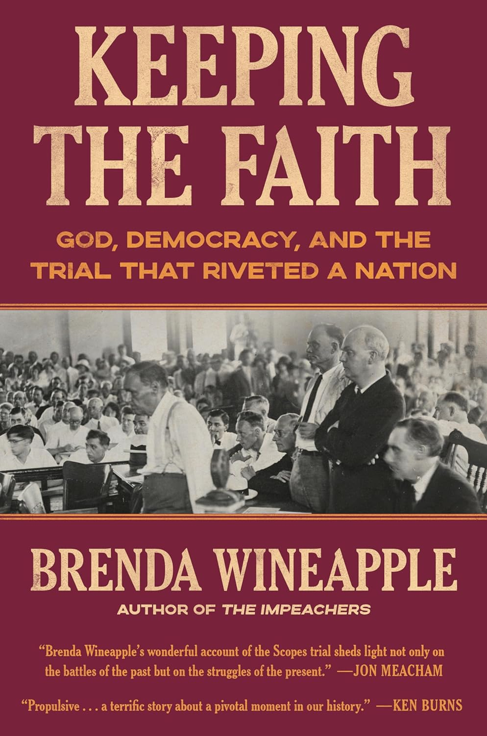 Keeping the Faith: God, Democracy, and the Trial That Riveted a Nation image number 1