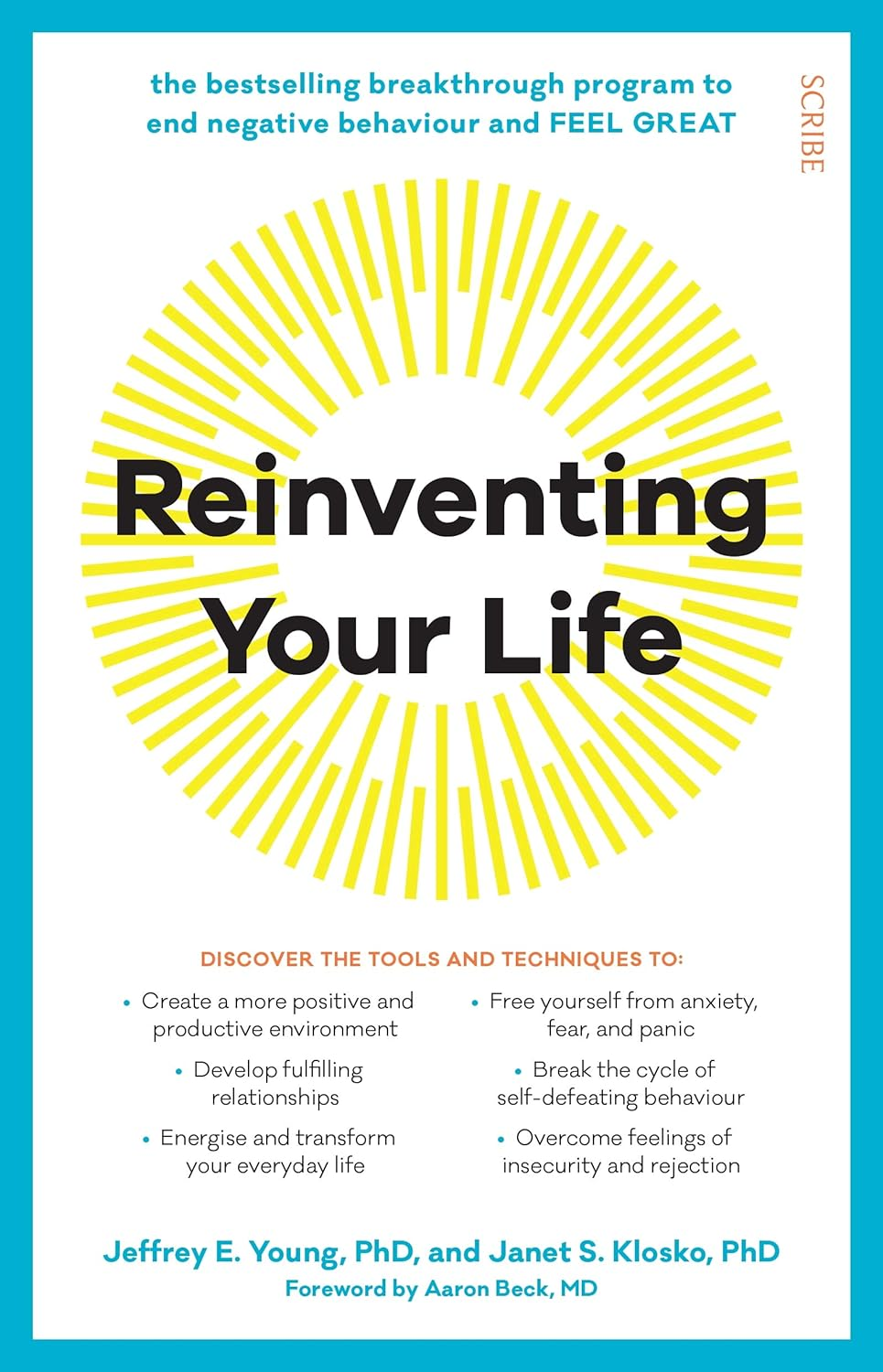 Reinventing Your Life: the Bestselling Breakthrough Program to End Negative Behaviour and Feel Great