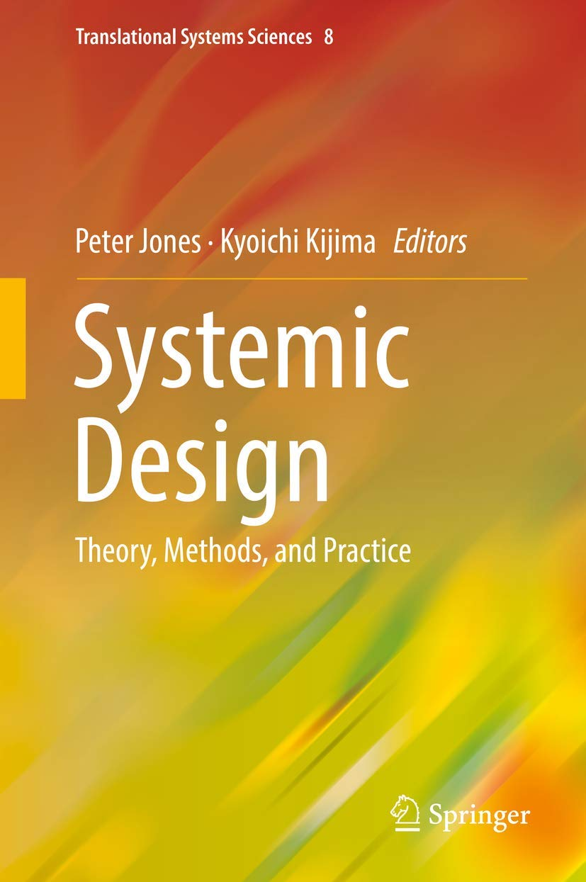 Systemic Design: Theory, Methods, and Practice: 8