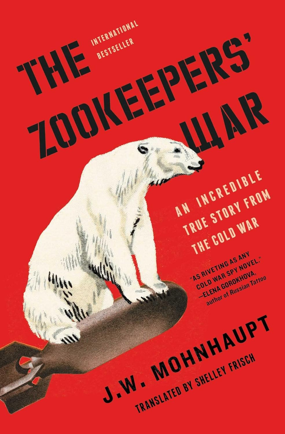 The Zookeepers' War: an Incredible True Story from the Cold War image number 1