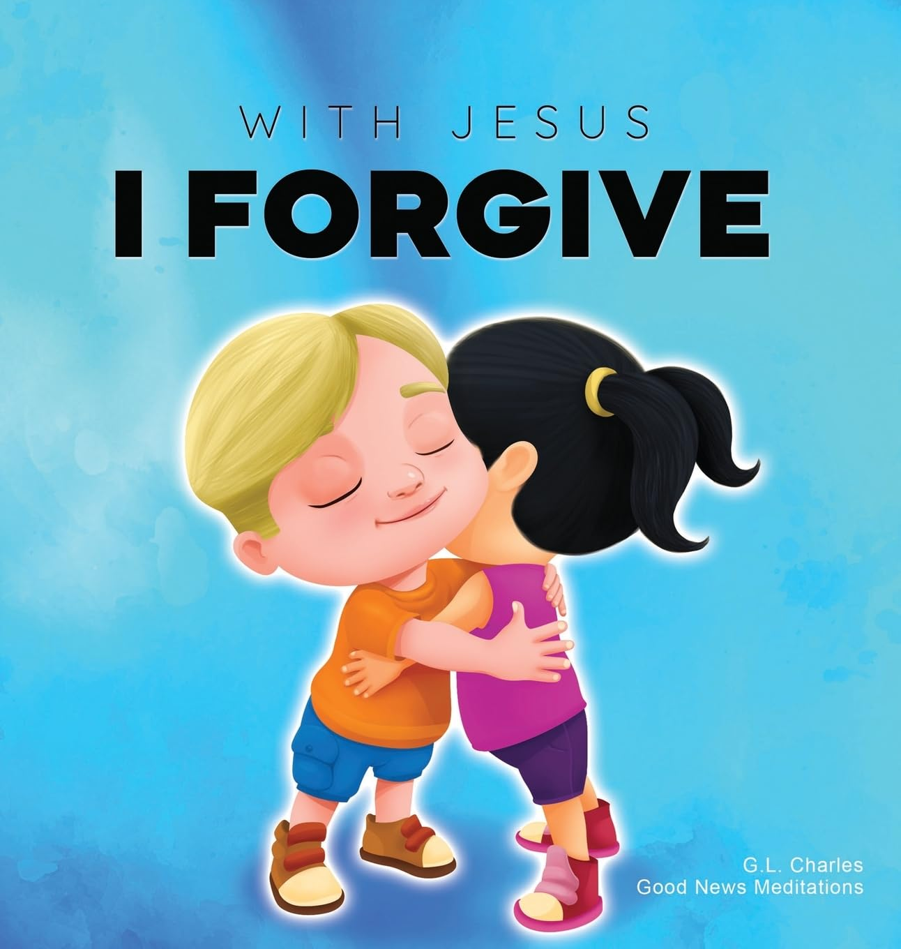 With Jesus I Forgive: a Christian Children'S Book on Forgiveness and Faith, Featuring Bible Stories and Lessons for Kids in Homeschool, Sunday School, ... to Grade 2; Recommended for Ages 3 to 8: 12 image number 1