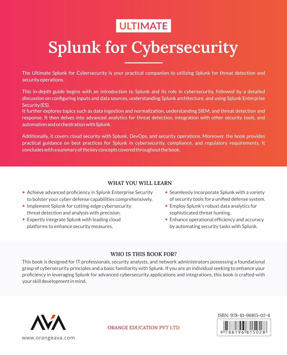 Ultimate Splunk for Cybersecurity: Practical Strategies for SIEM Using Splunk&rsquo;S Enterprise Security (ES) for Threat Detection, Forensic Investigation, and Cloud Security (English Edition) image number 1