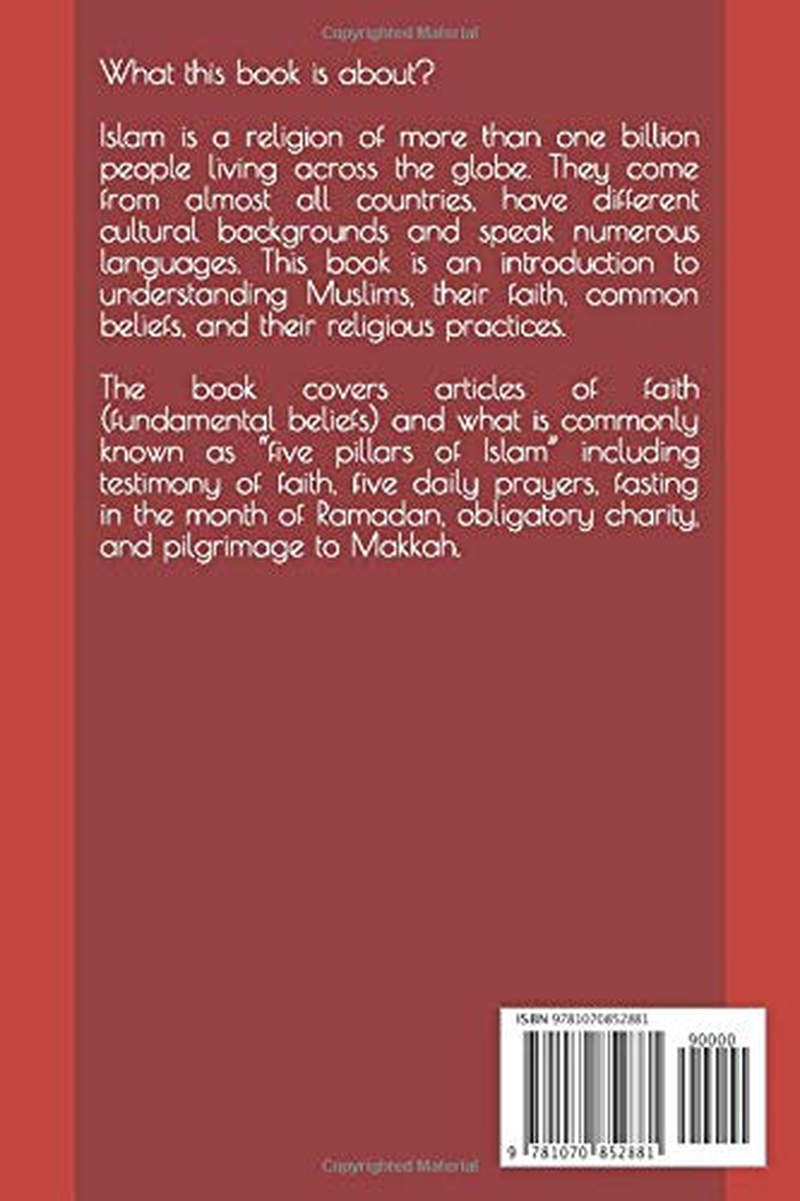 Islam 101: a Beginners Guide to Understanding the Muslim Faith