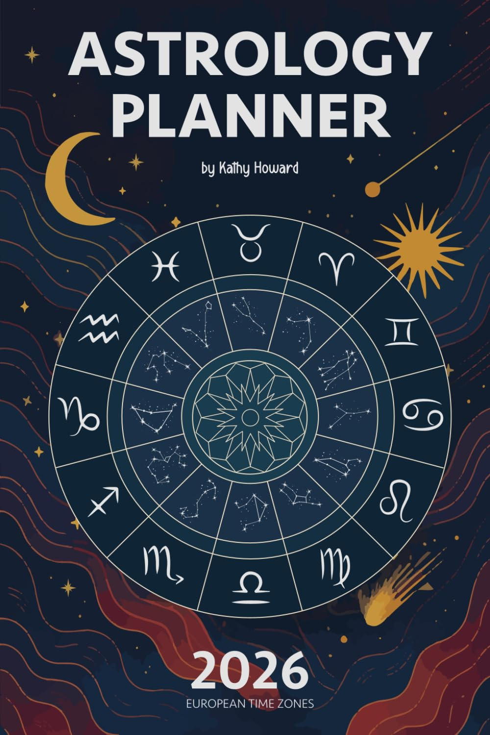 2026 Astrology Planner - UK & Europe: Monthly & Weekly Astrological Calendar with Lunar Cycles and Planetary Events (GMT/CET) - A5 Size image number 1